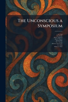 Paperback The Unconscious a Symposium Book
