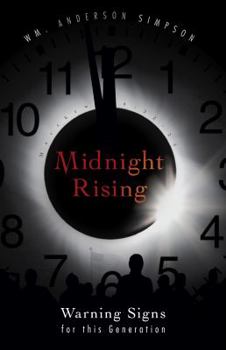 Paperback Midnight Rising: Warnings to This Generation Book