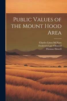 Paperback Public Values of the Mount Hood Area Book