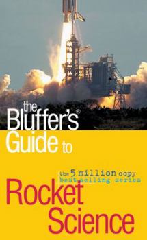 Paperback The Bluffer's Guide to Rocket Science Book