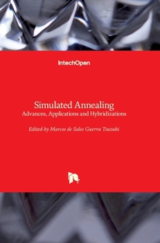 Hardcover Simulated Annealing: Advances, Applications and Hybridizations Book