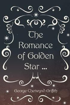 Paperback The Romance of Golden Star ... Book