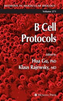 B Cell Protocols (Methods in Molecular Biology)