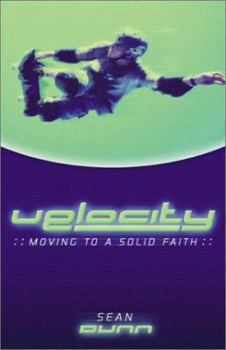 Paperback Velocity: Moving to a Solid Faith Book