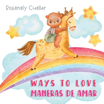 Paperback Ways to Love: Maneras de Amar Book