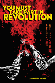 Paperback You Must Take Part in Revolution: A Graphic Novel Book