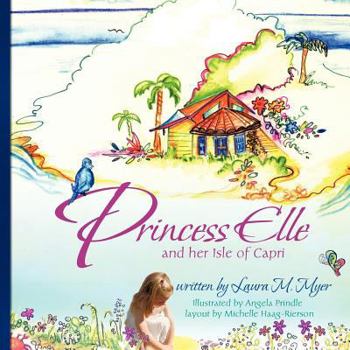 Paperback Princess Elle and Her Isle of Capri Book