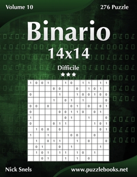 Paperback Binario 14x14 - Difficile - Volume 10 - 276 Puzzle [Italian] Book
