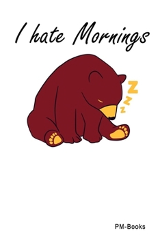 Paperback I Hate Mornings: Kariertes A5 Notizbuch oder Heft f?r Sch?ler, Studenten und Erwachsene Book