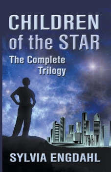 Paperback Children of the Star: The Complete Trilogy Book