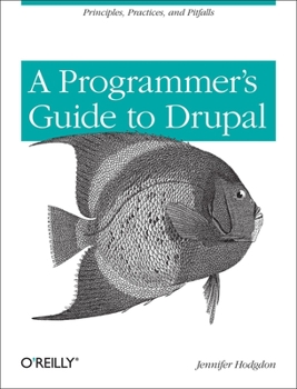 Paperback Programmer's Guide to Drupal Book