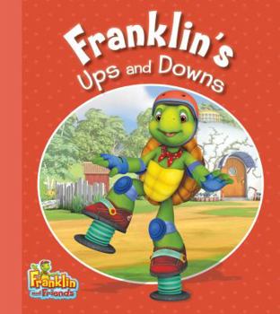 Franklin's Ups and Downs - Book  of the Franklin the Turtle