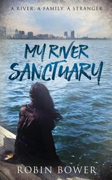 Paperback My River Sanctuary Book