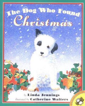 Hardcover The Dog Who Found Christmas Book
