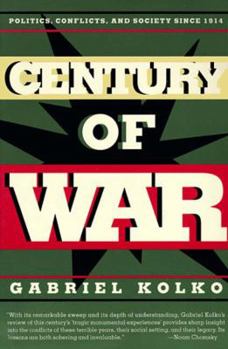 Paperback Century of War: Politics, Conflicts, and Society Since 1914 Book