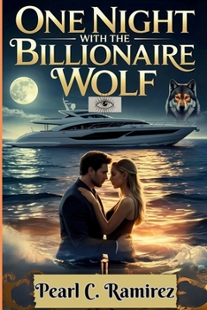 Paperback One Night With The Billionaire Wolf: A Forbidden Mate Bond In The Moonlit Caribbean Book