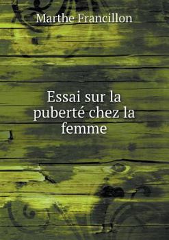 Paperback Essai sur la pubert? chez la femme [French] Book