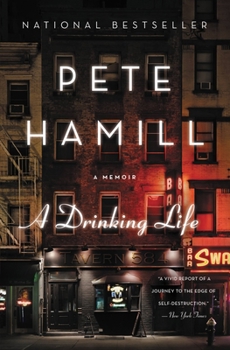 Hardcover A Drinking Life: A Memoir Book