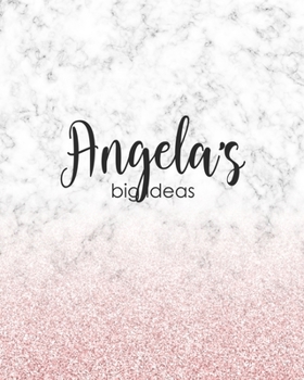 Paperback Angela's Big Ideas: Personalized Notebook - 8x10 Lined Women's Journal Book