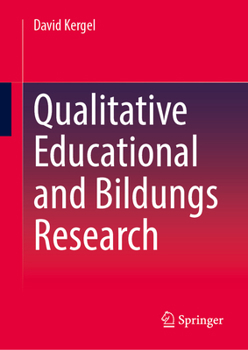 Hardcover Qualitative Educational and Bildungs Research Book