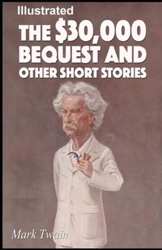Paperback The $30,000 Bequest and other short stories Illustrated Book