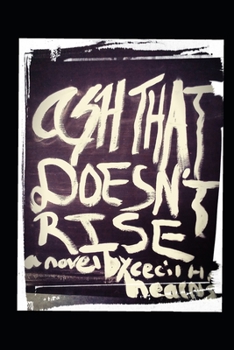Paperback Ash That Doesn't Rise Book
