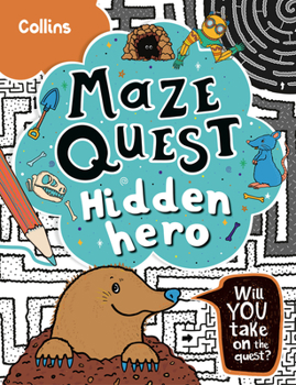 Paperback Hidden Hero: Solve 50 Mazes in This Adventure Story for Kids Aged 7+ Book