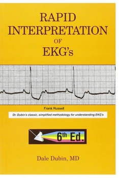 Paperback 6th Ed. [Rapid] Interpretation of [EKG's] Book
