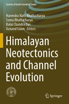 Paperback Himalayan Neotectonics and Channel Evolution Book