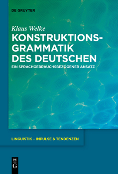 Paperback Konstruktionsgrammatik Des Deutschen: Ein Sprachgebrauchsbezogener Ansatz [German] Book