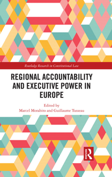 Hardcover Regional Accountability and Executive Power in Europe Book