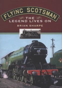 Hardcover Flying Scotsman: The Legend Lives on Book