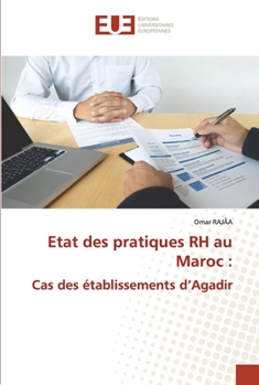 Paperback Etat des pratiques RH au Maroc: Cas des établissements d'Agadir [French] Book