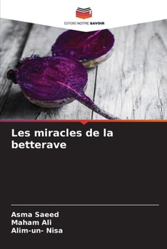 Paperback Les miracles de la betterave [French] Book