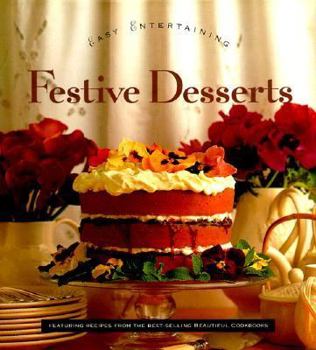 Hardcover Festive Desserts: The Easy Entertaining Series Book