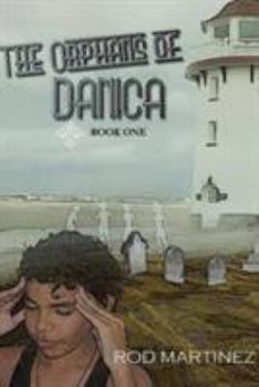 Paperback The Orphans of Danica (Paperback) Book
