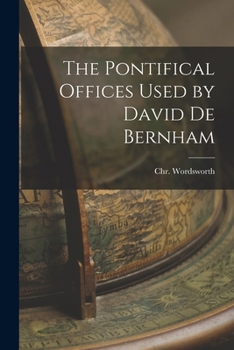 Paperback The Pontifical Offices Used by David de Bernham Book
