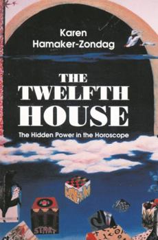 Paperback Twelfth House: The Hidden Power in the Horoscope Book