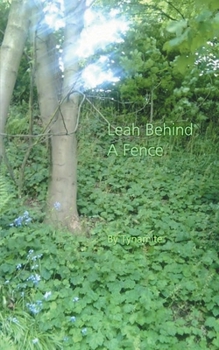 Paperback Leah Behind A Fence Book