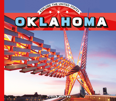 Oklahoma - Book  of the Explore the United States