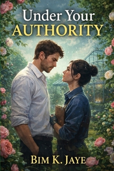 Paperback Under Your Authority: A slow burn romance where love grows in the unlikeliest soil Book
