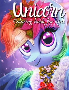 Paperback Unicorn Coloring Book For Kids: Amazing Coloring Book for girls and boys with unicorns, Ages 2-4,4-8 8.5x11 inch [Large Print] Book