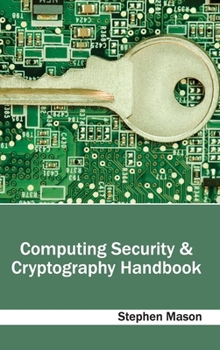 Hardcover Computing Security & Cryptography Handbook Book