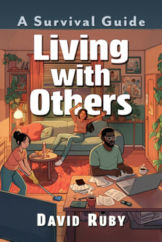 Paperback Living with Others: A Survival Guide Book