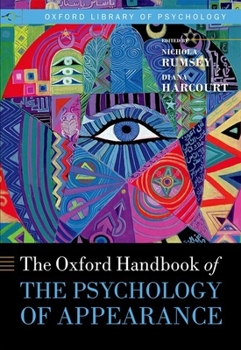 Hardcover The Oxford Handbook of the Psychology of Appearance Book