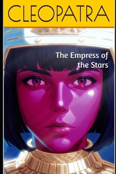 Paperback Cleopatra: The Empress of the Stars Book