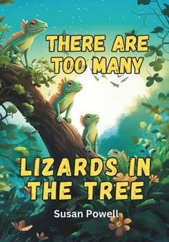 Paperback Too Many Lizards In The Tree Book