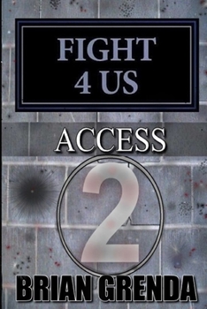 Paperback Fight 4 Us: Access Book