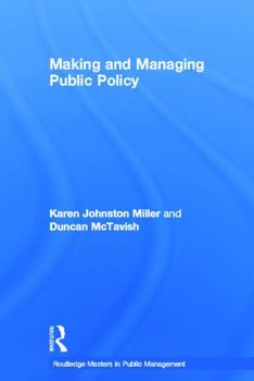 Hardcover Making and Managing Public Policy Book