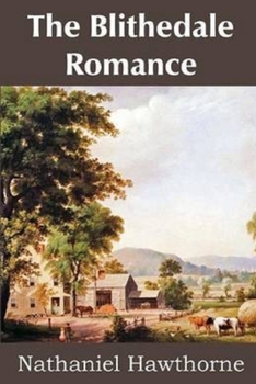Paperback The Blithedale Romance Illustrated Book